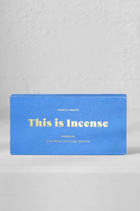 GENTLE HABITS - THIS IS INCENSE - IMMERSION