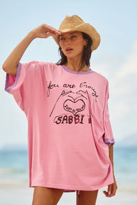 SABBI - THE VERY OVERSIZED YOU'RE ENOUGH TEE - PINK